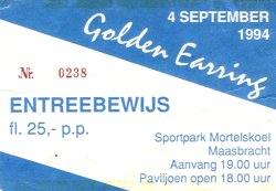 Golden Earring show ticket#238 September 04, 1994 Maasbracht - Feesttent Sportpark Mortelskoel